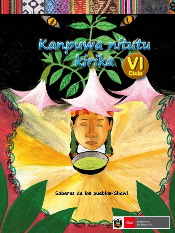 Kanpuwa nitutu kirika VI ciclo = Saberes de los pueblos - Shawi - Secundaria (MINEDU) PDF 1 Portada de Kanpuwa nitutu kirika VI ciclo = Saberes de los pueblos - Shawi - Secundaria - MINEDU