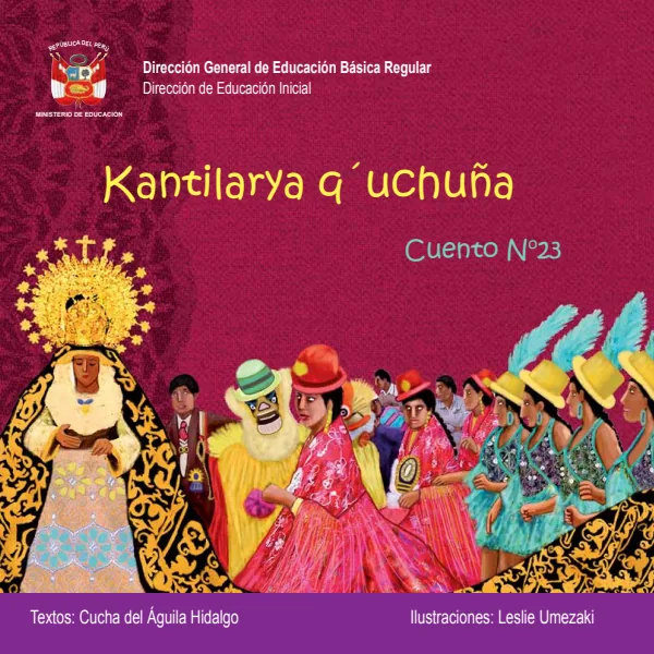 Kantilarya q uchuña - La fiesta de la Candelaria - Educación Inicial (MINEDU) PDF 1 Portada de Kantilarya q uchuña - La fiesta de la Candelaria - Educación Inicial - MINEDU