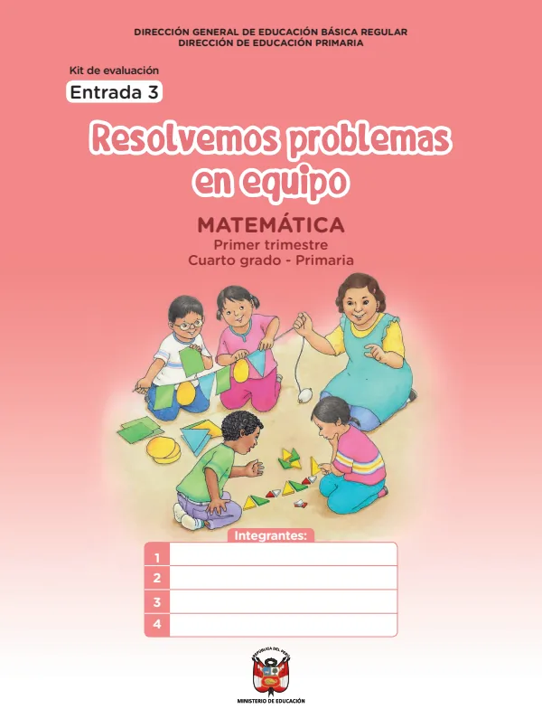 Kit de evaluación Entrada 3 Demostrando lo que aprendimos: Matemática, segundo trimestre (MINEDU) PDF 1 Portada de Kit de evaluación Entrada 3 Demostrando lo que aprendimos: Matemática, segundo - Evaluaciones UMC (ECE y ENLA) - MINEDU