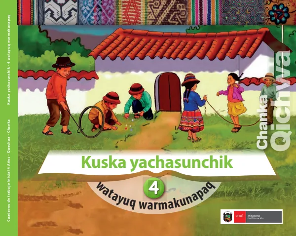 Kuska yachasunchik 4 años = Cuaderno de trabajo y folder de Inicial 4 años - Chanka Qichwa (MINEDU) PDF 1 Portada de Kuska yachasunchik 4 años = Cuaderno de trabajo y folder de Inicial 4 años - Chanka - MINEDU