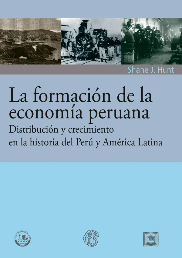 La formación de la economía peruana: Distribución y crecimiento en la historia del Perú y América Latina (MINEDU) PDF 1 Portada de La formación de la economía peruana: Distribución y crecimiento en la historia del Perú - Secundaria - MINEDU