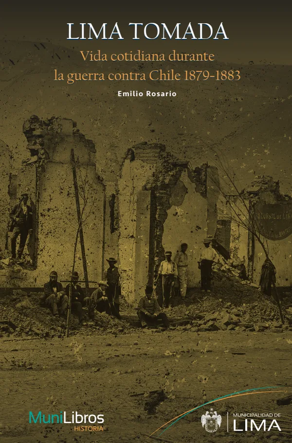 Lima tomada: Vida cotidiana durante la guerra contra Chile 1879-1883 - 4.° grado de Secundaria (MINEDU) PDF 1 Portada de Lima tomada: Vida cotidiana durante la guerra contra Chile 1879-1883 - 4.° grado - MINEDU