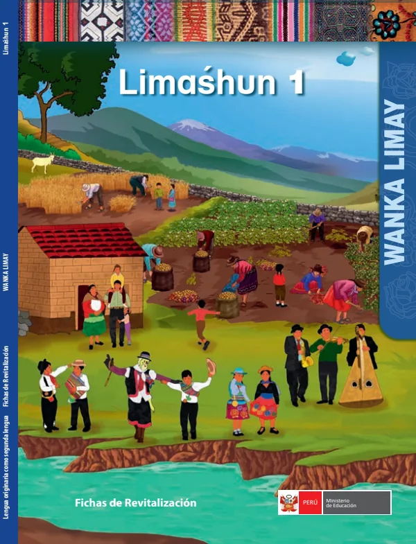 Limashun 1 - Fichas de revitalización de Comunicación del 1.er de Primaria - Quechua Central (Variante Wanka) (MINEDU) PDF 1 Portada de Limashun 1 - Fichas de revitalización de Comunicación del 1.er de Primaria - Quechua - MINEDU