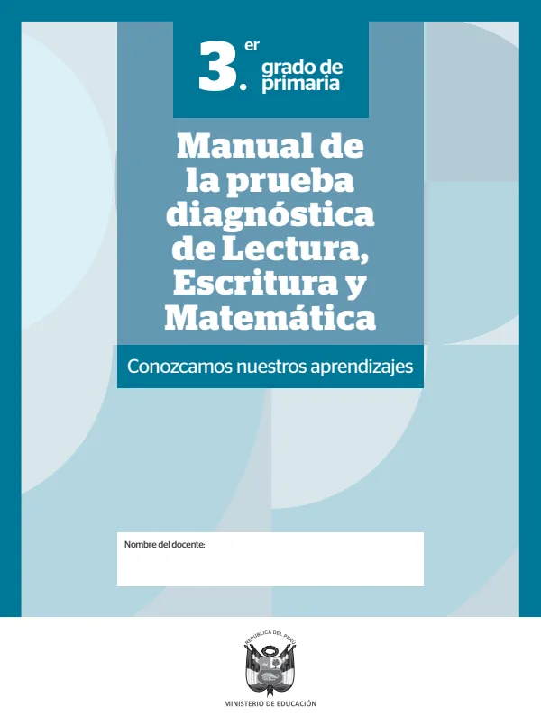 Manual de la prueba diagnóstica de Lectura, Escritura y Matemática 3. grado de primaria (MINEDU) PDF 1 Portada de Manual de la prueba diagnóstica de Lectura, Escritura y Matemática 3. grado de primaria - Evaluación diagnóstica - MINEDU