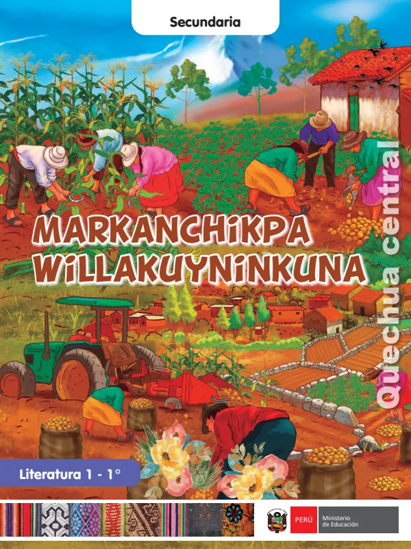 Markanchikpa willakuyninkuna = Literatura 1 - 1. grado de secundaria - Quechua Central (MINEDU) PDF 1 Portada de Markanchikpa willakuyninkuna = Literatura 1 - 1. grado de secundaria - Quechua Central - MINEDU