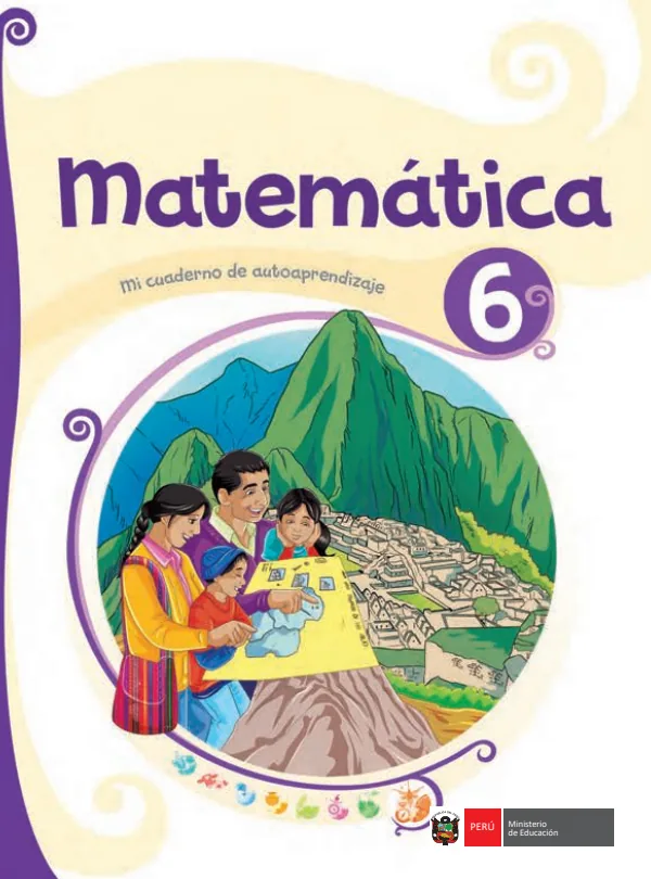 Matemática 6: mi cuaderno de autoaprendizaje - 6.° grado de Primaria (MINEDU) PDF 1 Portada de Matemática 6: mi cuaderno de autoaprendizaje - 6.° grado de Primaria - MINEDU