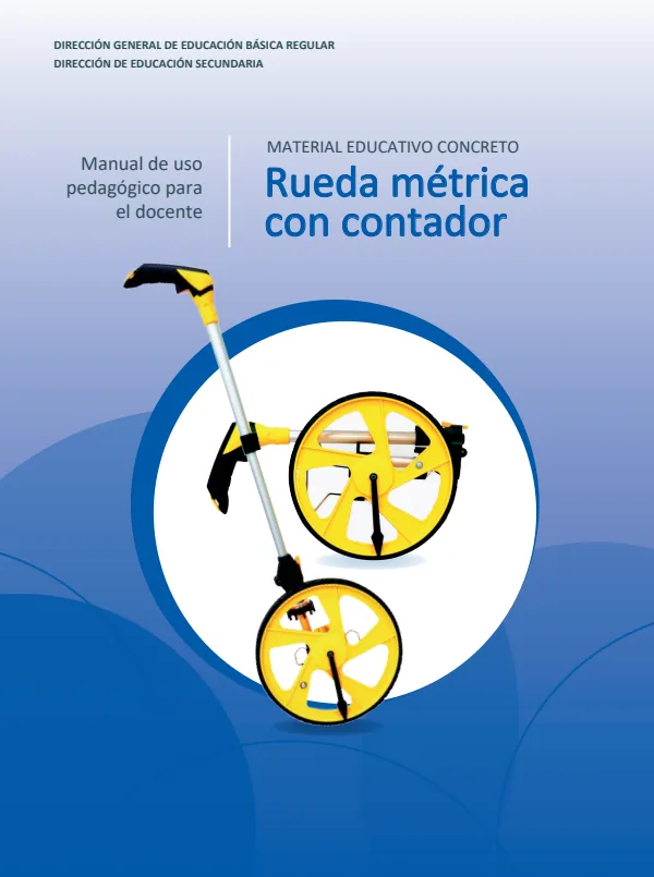 Material educativo concreto Rueda métrica con contador - Manual de uso pedagógico para el docente (MINEDU) PDF 1 Portada de Material educativo concreto Rueda métrica con contador - Manual de uso pedagógico - Guías docentes - MINEDU