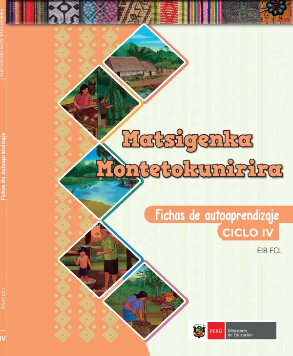 Matsigenka Montetokunirira - Fichas de autoaprendizaje Mamaru del IV Ciclo (3.er) de Primaria (MINEDU) PDF 1 Portada de Matsigenka Montetokunirira - Fichas de autoaprendizaje Mamaru del IV Ciclo (3.er) - 3.º grado de Primaria - MINEDU