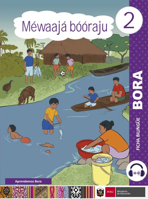 Méwaajá bóóraju - 2. Bora: Ficha Bilingüe del 2. Primaria (MINEDU) PDF 1 Portada de Méwaajá bóóraju - 2. Bora: Ficha Bilingüe del 2. Primaria - MINEDU