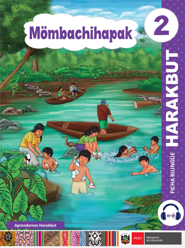 Mombachihapak - 2 - Harakbut: Ficha Bilingüe del 2 - Primaria - Harakbut (MINEDU) PDF 1 Portada de Mombachihapak - 2 - Harakbut: Ficha Bilingüe del 2 - Primaria - Harakbut - MINEDU