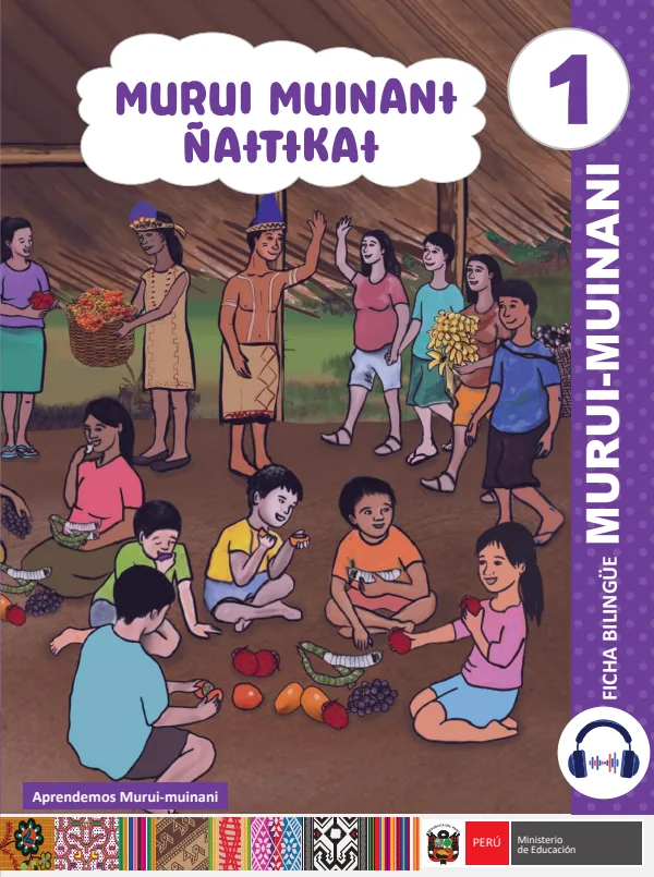 Murui Muinai Ñaitikai - 1 - Muri-Muinani: Ficha Bilingüe del 1 Primaria (MINEDU) PDF 1 Portada de Murui Muinai Ñaitikai - 1 - Muri-Muinani: Ficha Bilingüe del 1 Primaria - MINEDU