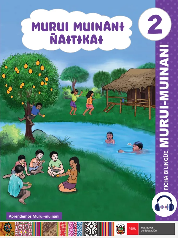 Murui Muinai Ñaitikai - 2 - Muri-Muinani: Ficha Bilingüe del 2 Primaria (MINEDU) PDF 1 Portada de Murui Muinai Ñaitikai - 2 - Muri-Muinani: Ficha Bilingüe del 2 Primaria - MINEDU
