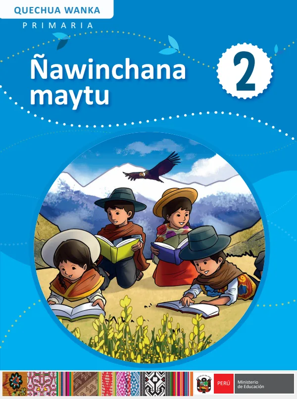 Ñawinchana maytu 2 - Quechua wanka: texto de Comunicación del 2° Primaria (MINEDU) PDF 1 Portada de Ñawinchana maytu 2 - Quechua wanka: texto de Comunicación del 2° Primaria - MINEDU