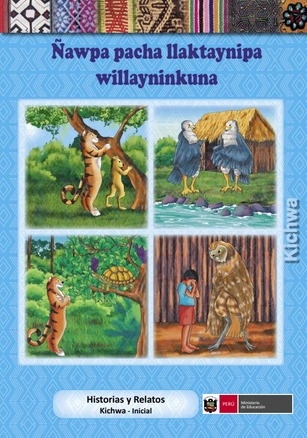 Ñawpa pacha llaktaynipa willayninkuna = Historias y relatos - Quechua Amazónico, Inicial (MINEDU) PDF 1 Portada de Ñawpa pacha llaktaynipa willayninkuna = Historias y relatos - Quechua Amazónico, Inicial - MINEDU