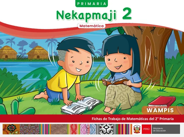 Nekapmaji 2: Fichas de trabajo de Matemáticas del 2° Primaria - Wampis (MINEDU) PDF 1 Portada de Nekapmaji 2: Fichas de trabajo de Matemáticas del 2° Primaria - Wampis - MINEDU