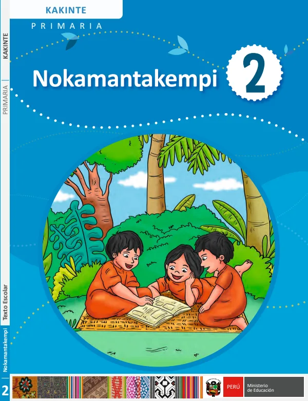 Nokamantakempi 2 - Kakinte: texto de Comunicación del 2° Primaria (MINEDU) PDF 1 Portada de Nokamantakempi 2 - Kakinte: texto de Comunicación del 2° Primaria - MINEDU