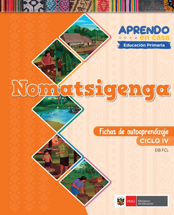 Nomatsigenga - Fichas de autoaprendizaje Mamaru del IV Ciclo (3.er) de Primaria (MINEDU) PDF 1 Portada de Nomatsigenga - Fichas de autoaprendizaje Mamaru del IV Ciclo (3.er) de Primaria - MINEDU