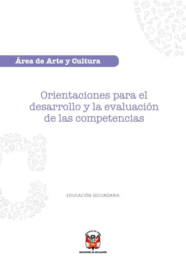 Orientaciones para el desarrollo y la evaluación de las competencias: Área de Arte y Cultura (MINEDU) PDF 1 Portada de Orientaciones para el desarrollo y la evaluación de las competencias: Área de Arte - Guías docentes - MINEDU