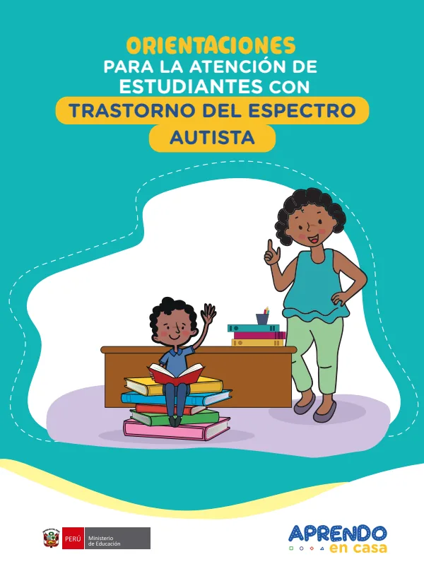 Orientaciones para la atención de estudiantes con Trastorno del Espectro Autista (MINEDU) PDF 1 Portada de Orientaciones para la atención de estudiantes con Trastorno del Espectro Autista - Educación Básica Especial (EBE) - MINEDU
