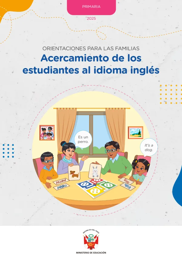 Orientaciones para la familia: Acercamiento de los estudiantes al idioma inglés (MINEDU) PDF 1 Portada de Orientaciones para la familia: Acercamiento de los estudiantes al idioma inglés - Primaria - MINEDU