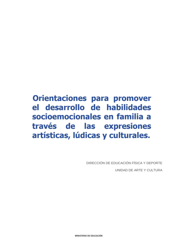 Orientaciones para promover el desarrollo de habilidades socioemocionales en familia a través de las expresiones artísticas, lúdicas y culturales (MINEDU) PDF 1 Portada de Orientaciones para promover el desarrollo de habilidades socioemocionales en familia - 5.º grado de Secundaria - MINEDU