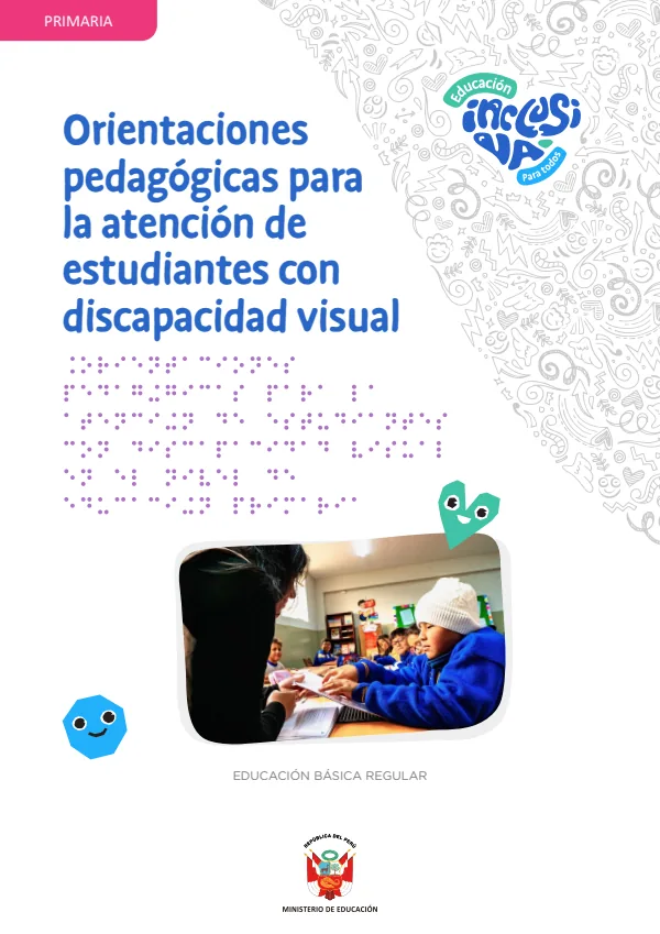 Orientaciones pedagógicas para la atención de estudiantes con discapacidad visual (MINEDU) PDF 1 Portada de Orientaciones pedagógicas para la atención de estudiantes con discapacidad visual - Guías docentes - MINEDU