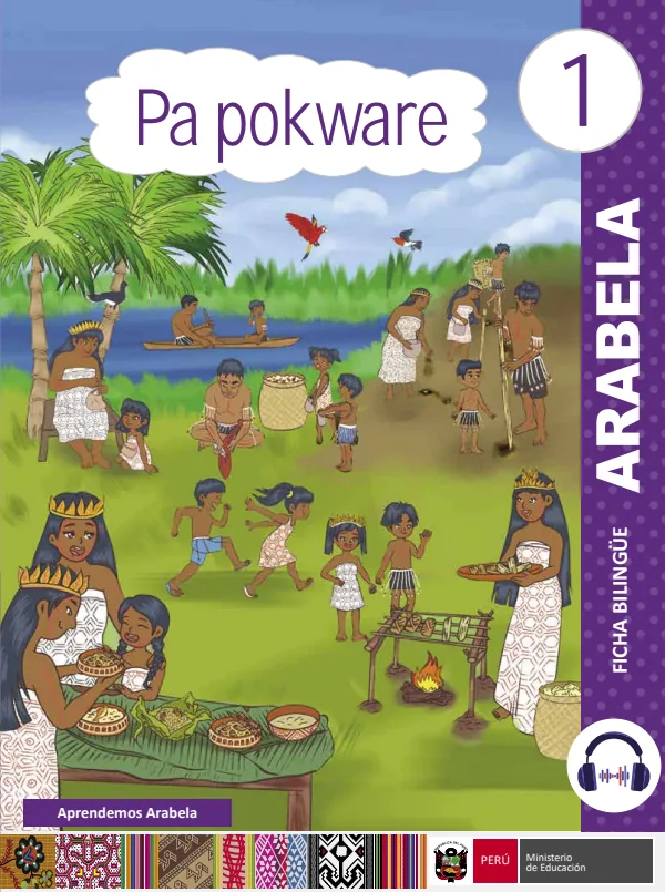 Pa pokware - 1. Arabela: Ficha Bilingüe del 1. Primaria (MINEDU) PDF 1 Portada de Pa pokware - 1. Arabela: Ficha Bilingüe del 1. Primaria - MINEDU