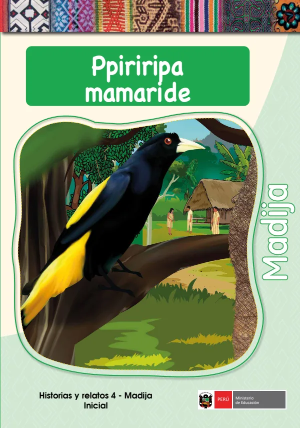 Ppiriripa mamaride - Madioja: Historias y Relatos 3 - Madija Inicial (MINEDU) PDF 1 Portada de Ppiriripa mamaride - Madioja: Historias y Relatos 3 - Madija Inicial - MINEDU
