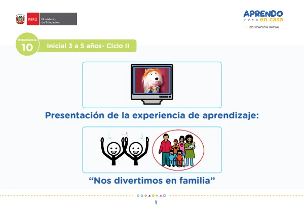 Presentación de la Experiencia de aprendizaje: Nos divertimos en familia - Inicial 3 a 5 años (MINEDU) PDF 1 Portada de Presentación de la Experiencia de aprendizaje: Nos divertimos en familia - Inicial 3 - Aprendo en Casa - MINEDU