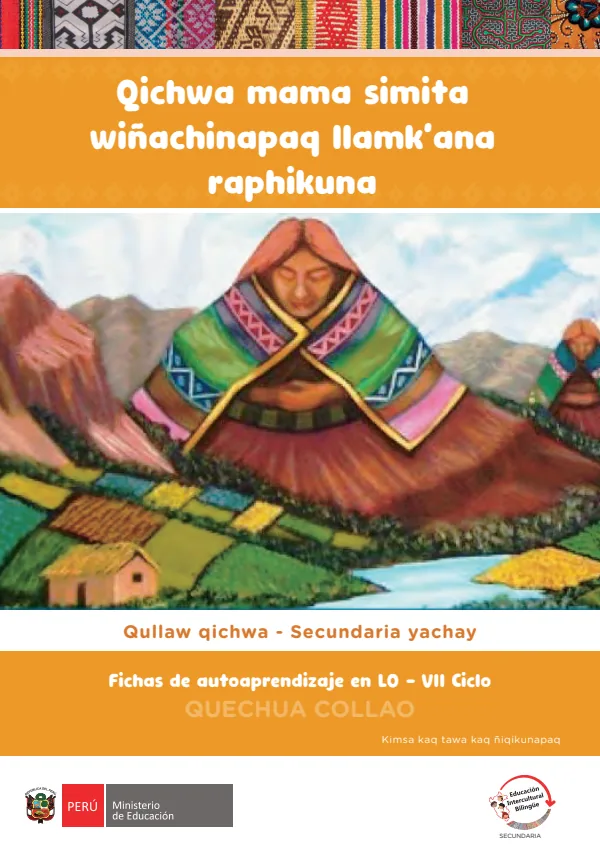 Qichwa mama simita wiñachinapaq llamk'ana raphikuna - Fichas de autoaprendizaje en LO de Comunicación del VII Ciclo (3.er y 4.) de Secundaria (MINEDU) PDF 1 Portada de Qichwa mama simita wiñachinapaq llamk'ana raphikuna - Fichas de autoaprendizaje en LO - Secundaria - MINEDU