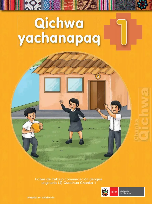 Qichwa yachanapaq 1.er = Fichas de trabajo de Comunicación 1.er (lengua originaria L2.) - Quechua Chanka (MINEDU) PDF 1 Portada de Qichwa yachanapaq 1.er = Fichas de trabajo de Comunicación 1.er (lengua originaria L2.) - 2.º grado de Primaria - MINEDU