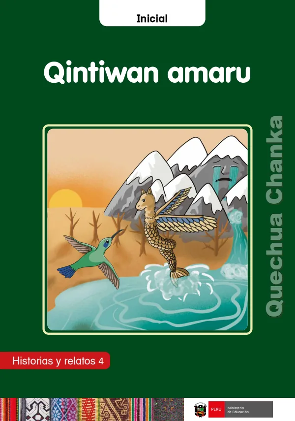 Qintiwan amaru: Historias y relatos 4 - inicial - Quechua Chanka (MINEDU) PDF 1 Portada de Qintiwan amaru: Historias y relatos 4 - inicial - Quechua Chanka - MINEDU