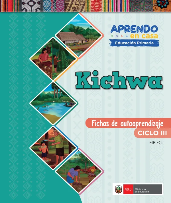 Quechua Amazónico (Kichwa) - Fichas de autoaprendizaje Mamaru del III Ciclo (1.er y 2.) de Primaria (MINEDU) PDF 1 Portada de Quechua Amazónico (Kichwa) - Fichas de autoaprendizaje Mamaru del III Ciclo (1.er y 2.) - Primaria - MINEDU