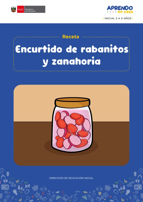 Receta: Encurtidos de rabanitos y zanahoria. Inicial 3 a 5 años (MINEDU) PDF 1 Portada de Receta: Encurtidos de rabanitos y zanahoria. Inicial 3 a 5 años - MINEDU