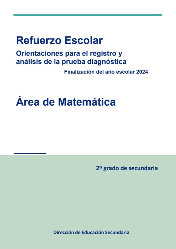 Refuerzo escolar, Área de Matemática: 2 grado. Orientaciones para el registro y análisis de la prueba diagnóstica, finalización del año escolar 2024 (MINEDU) PDF 1 Portada de Refuerzo escolar, Área de Matemática: 2 grado. Orientaciones para el registro - Evaluación diagnóstica - MINEDU