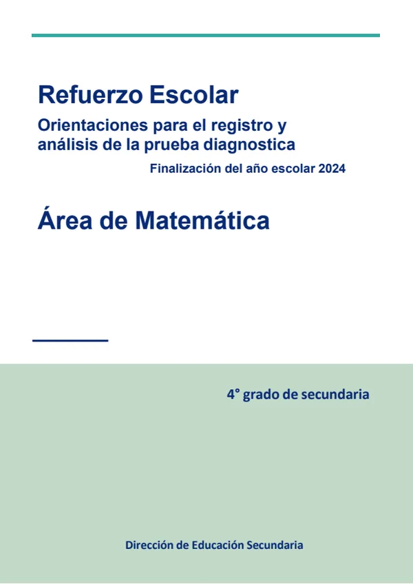 Refuerzo escolar, Área de Matemática: 4 grado. Orientaciones para el registro y análisis de la prueba diagnóstica, finalización del año escolar 2024 (MINEDU) PDF 1 Portada de Refuerzo escolar, Área de Matemática: 4 grado. Orientaciones para el registro - Evaluación diagnóstica - MINEDU