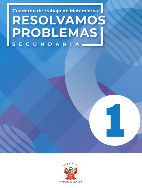 Resolvamos problemas 1: Cuaderno de trabajo Matemática - 1.° grado de Secundaria (MINEDU) PDF 1 Portada de Resolvamos problemas 1: Cuaderno de trabajo Matemática - 1.° grado de Secundaria - MINEDU