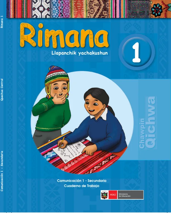 Rimana 1.er Llapanchik yachakushun = Comunicación 1.er Secundaria: Cuaderno de trabajo (MINEDU) PDF 1 Portada de Rimana 1.er Llapanchik yachakushun = Comunicación 1.er Secundaria: Cuaderno de trabajo - MINEDU