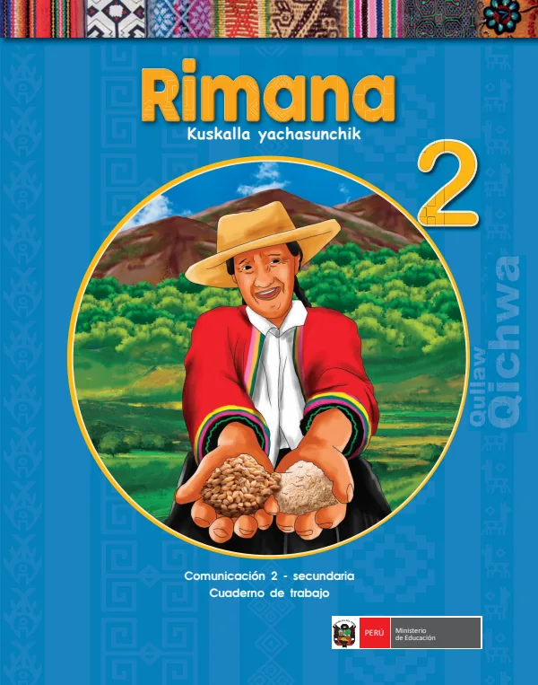 Rimana 2. Kuskalla yachasunchik = Comunicación 2. Secundaria: Cuaderno de trabajo - Qullaw Qichwa (MINEDU) PDF 1 Portada de Rimana 2. Kuskalla yachasunchik = Comunicación 2. Secundaria: Cuaderno de trabajo - MINEDU