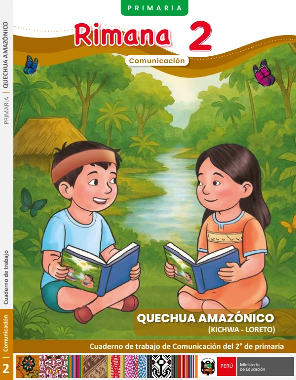 Rimana 2: Quechua Amazónico (kichwa): cuaderno de trabajo de Comunicación del 2° Primaria - Quechua Amazónico (Kichwa - Loreto) (MINEDU) PDF 1 Portada de Rimana 2: Quechua Amazónico (kichwa): cuaderno de trabajo de Comunicación del 2° - 2.º grado de Primaria - MINEDU