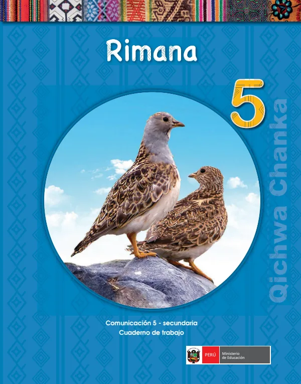 Rimana 5. = Comunicación 5. Secundaria: Cuaderno de trabajo - Qichwa Chanka (MINEDU) PDF 1 Portada de Rimana 5. = Comunicación 5. Secundaria: Cuaderno de trabajo - Qichwa Chanka - MINEDU