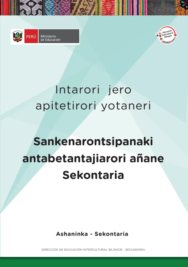 Sankenarontsipanaki antabetantajiarori añane sekontaria - Fichas de autoaprendizaje en LO de Comunicación del VI Ciclo (1.er y 2.) de Secundaria (MINEDU) PDF 1 Portada de Sankenarontsipanaki antabetantajiarori añane sekontaria - Fichas de autoaprendizaje - Secundaria - MINEDU