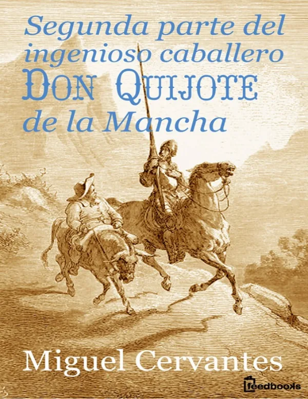 Segunda parte del ingenioso caballero Don Quijote de la Mancha - Secundaria (MINEDU) PDF 1 Portada de Segunda parte del ingenioso caballero Don Quijote de la Mancha - Secundaria - MINEDU