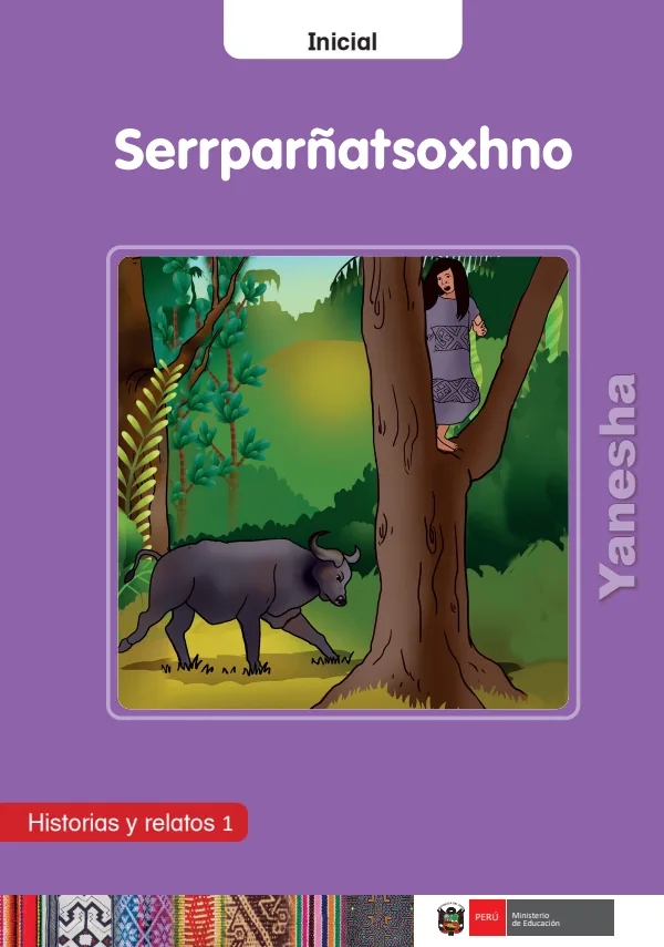 Serrparñatsoxhno: Historias y relatos 1 - Inicial - Yanesha (MINEDU) PDF 1 Portada de Serrparñatsoxhno: Historias y relatos 1 - Inicial - Yanesha - MINEDU