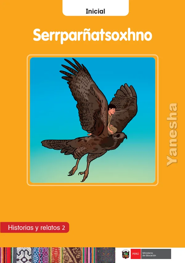 Serrparñatsoxhno: Historias y relatos 2 - Inicial - Yanesha (MINEDU) PDF 1 Portada de Serrparñatsoxhno: Historias y relatos 2 - Inicial - Yanesha - MINEDU
