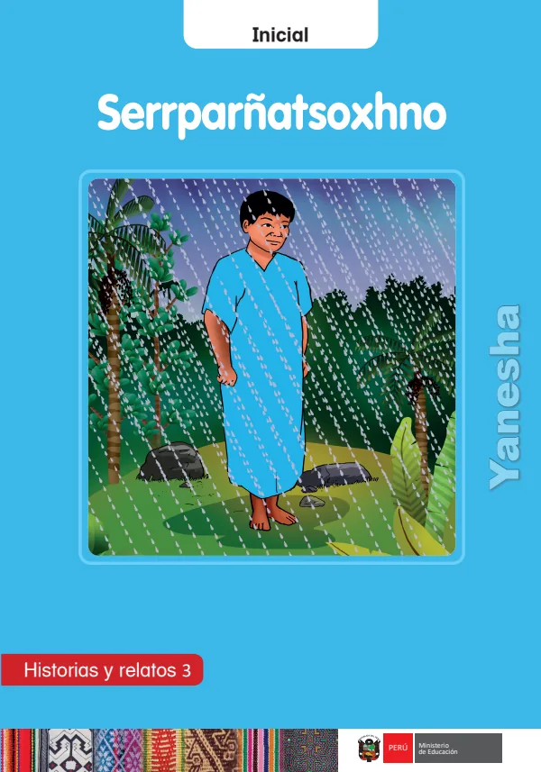 Serrparñatsoxhno: Historias y relatos 3 - inicial - Yanesha (MINEDU) PDF 1 Portada de Serrparñatsoxhno: Historias y relatos 3 - inicial - Yanesha - MINEDU