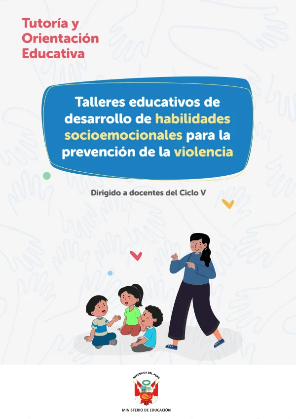 Talleres de desarrollo de habilidades socioemocionales para la prevención de la violencia en el V ciclo (MINEDU) PDF 1 Portada de Talleres de desarrollo de habilidades socioemocionales para la prevención - Guías docentes - MINEDU