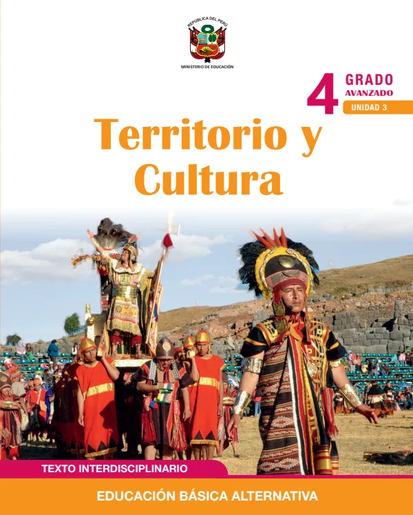 Territorio y cultura 4 Cuarto grado - Ciclo avanzado - Unidad 3 - Texto (MINEDU) PDF 1 Portada de Territorio y cultura 4 Cuarto grado - Ciclo avanzado - Unidad 3 - Texto - Educación Básica Alternativa (EBA) - MINEDU