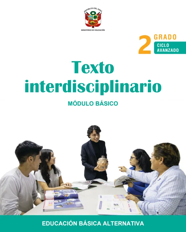 Texto interdisciplinario - Módulo Básico. Segundo grado - Ciclo Avanzado (MINEDU) PDF 1 Portada de Texto interdisciplinario - Módulo Básico. Segundo grado - Ciclo Avanzado - Educación Básica Alternativa (EBA) - MINEDU