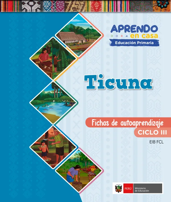 Ticuna - Fichas de autoaprendizaje Mamaru del III Ciclo (1.er y 2.) de Primaria (MINEDU) PDF 1 Portada de Ticuna - Fichas de autoaprendizaje Mamaru del III Ciclo (1.er y 2.) de Primaria - MINEDU